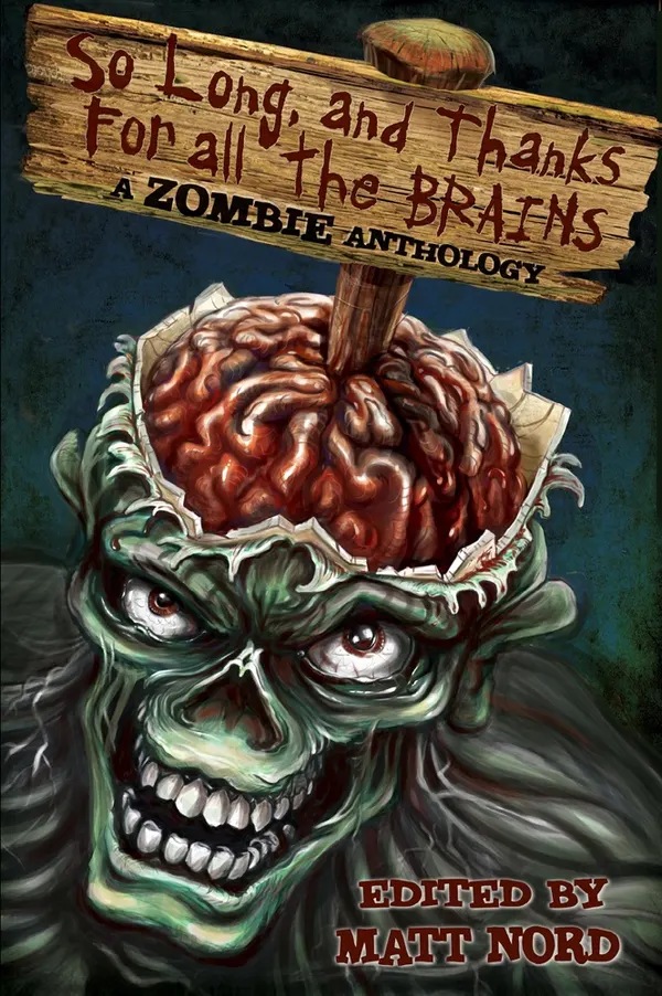 So Long, and Thanks for All the Brains cover